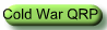 Cold War QRP